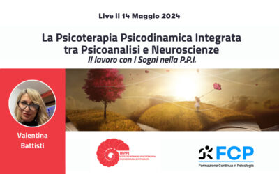 Il lavoro con i sogni nella Psicoterapia Psicodinamica Integrata (PPI)